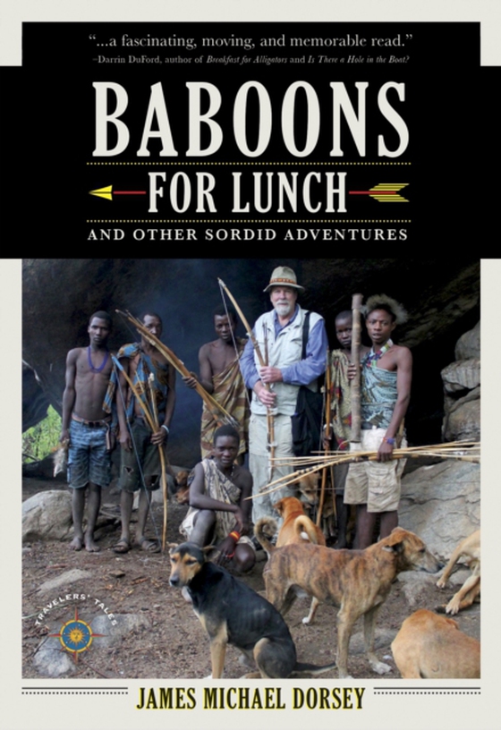 Baboons for Lunch (e-bog) af Dorsey, James Michael