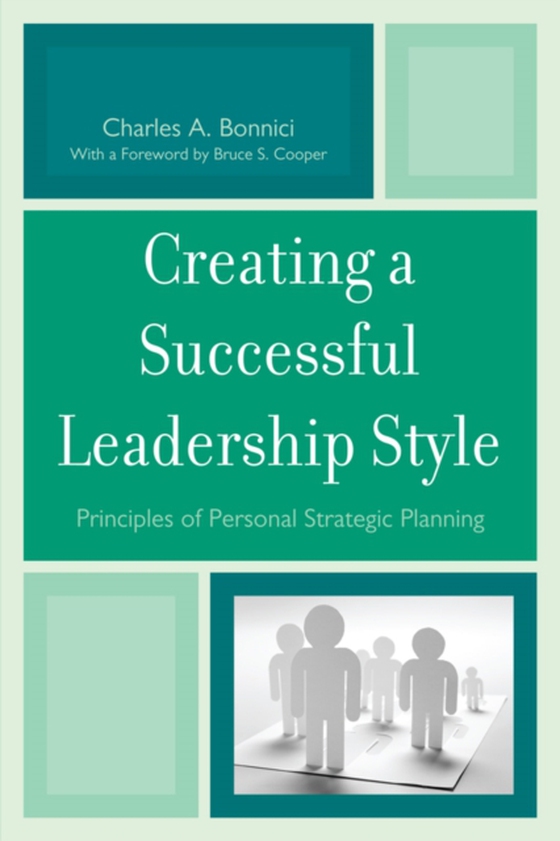 Creating a Successful Leadership Style (e-bog) af Cooper, Bruce S.