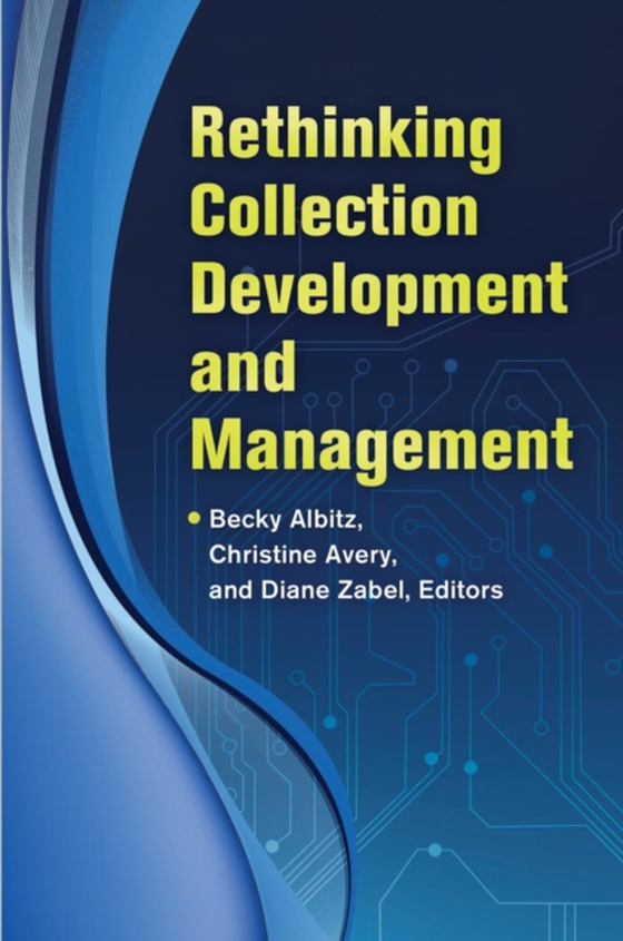 Rethinking Collection Development and Management (e-bog) af -