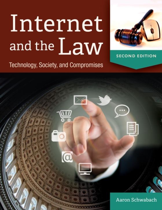 Internet and the Law (e-bog) af Aaron Schwabach, Schwabach