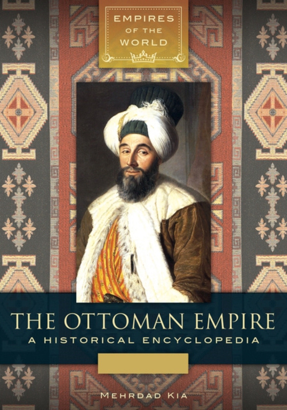 Ottoman Empire [2 volumes]