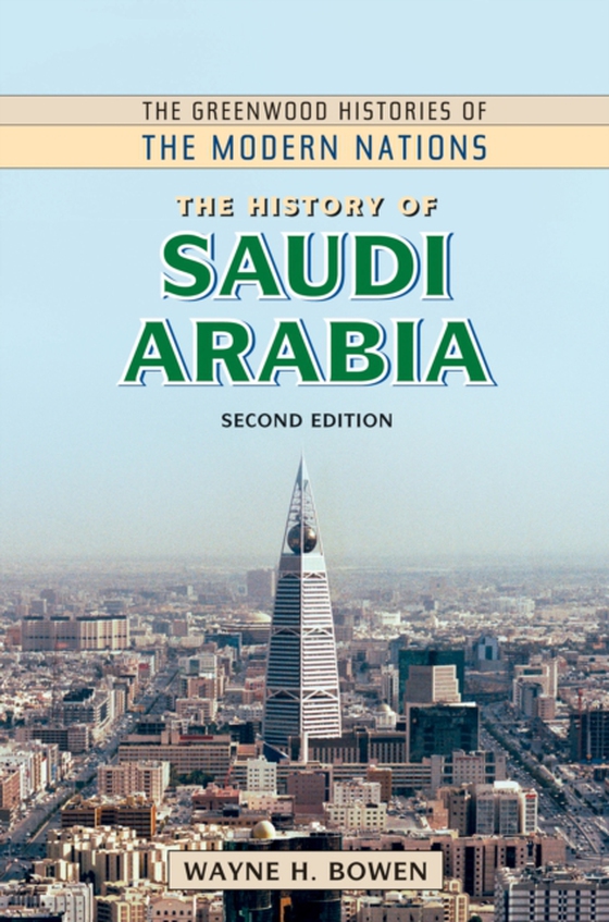 History of Saudi Arabia (e-bog) af Wayne H. Bowen, Bowen