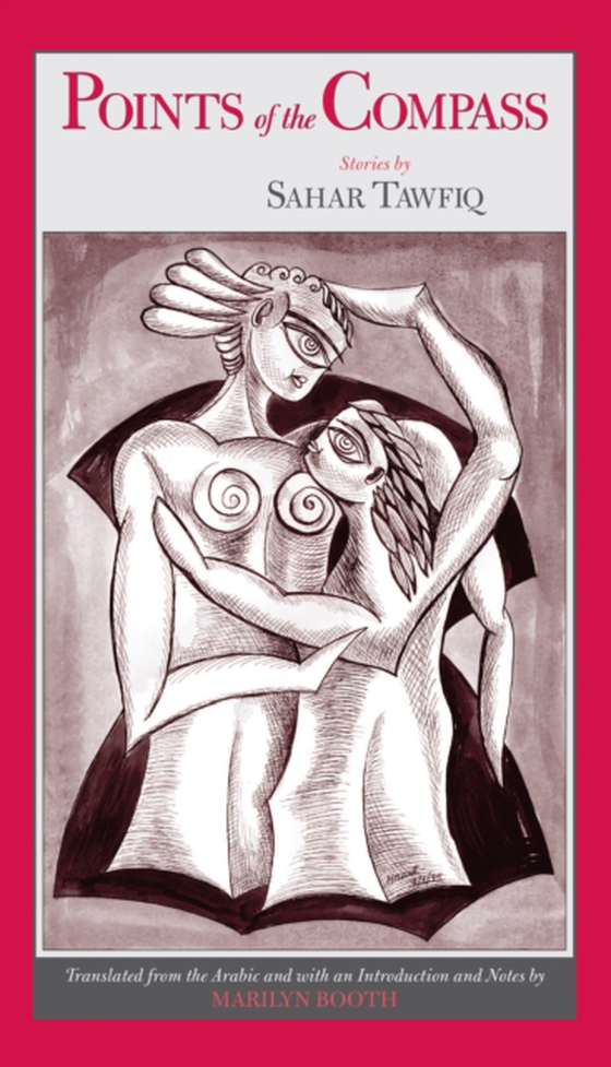 Points of the Compass (e-bog) af Sahar Tawfiq, Tawfiq