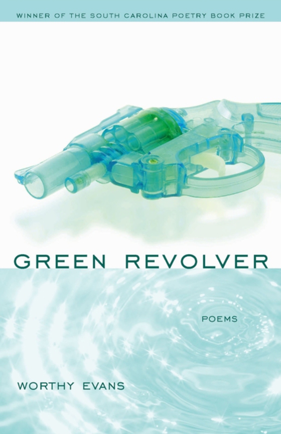 Green Revolver (e-bog) af Evans, Worthy