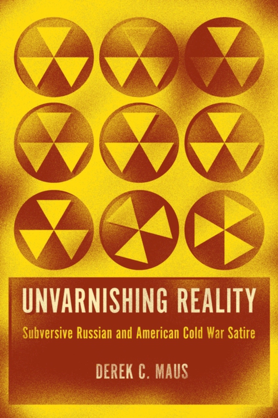 Unvarnishing Reality (e-bog) af Maus, Derek C.