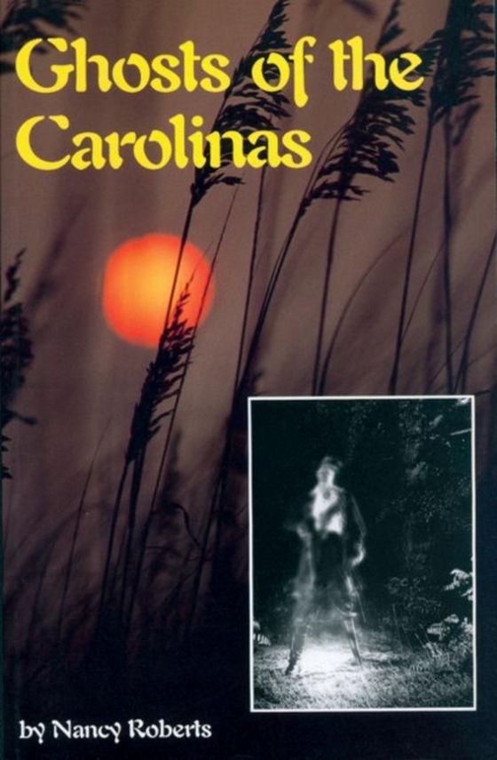 Ghosts of the Carolinas