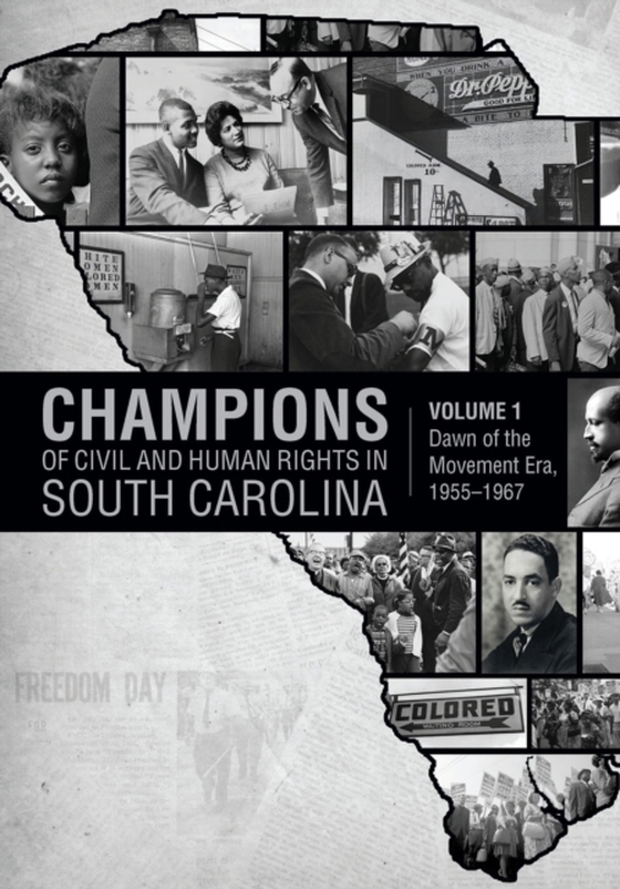 Champions of Civil and Human Rights in South Carolina, Volume 1 (e-bog) af -