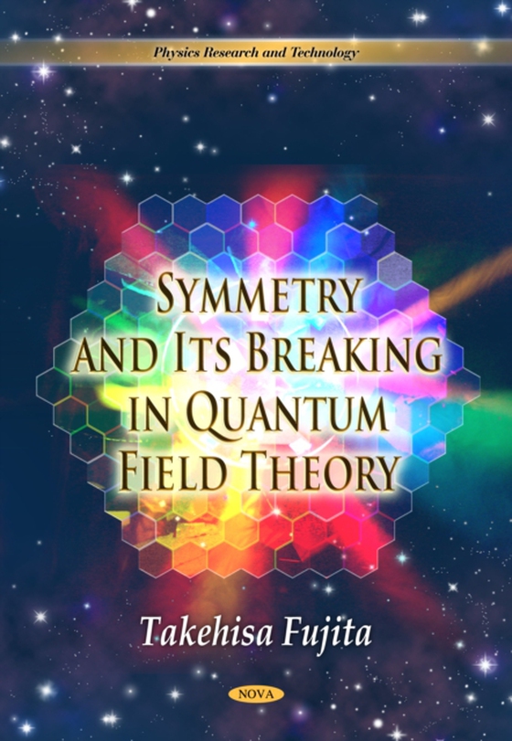 Symmetry and Its Breaking in Quantum Field Theory (e-bog) af -