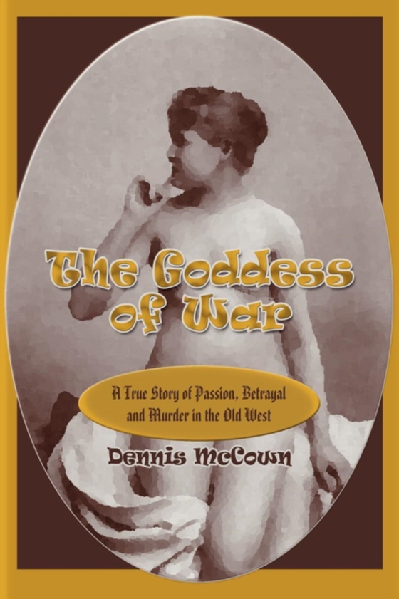 Goddess of War (e-bog) af McCown, Dennis