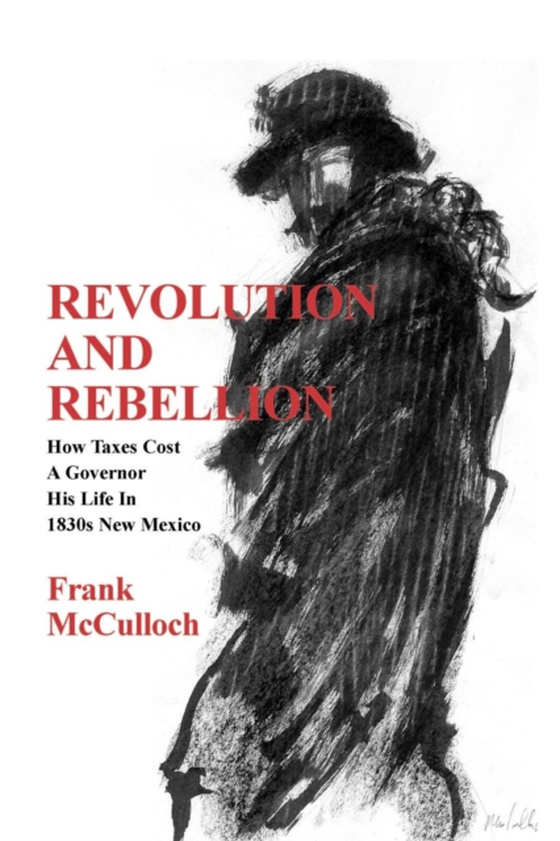 Revolution and Rebellion (e-bog) af McCulloch, Frank