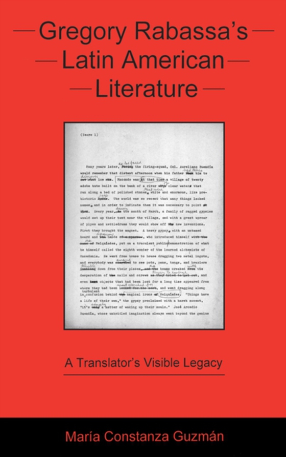 Gregory Rabassa's Latin American Literature (e-bog) af Guzman, Maria Constanza