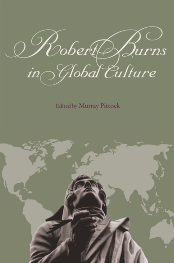 Robert Burns in Global Culture (e-bog) af Pittock, Murray