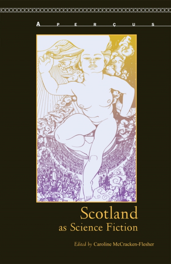 Scotland as Science Fiction (e-bog) af McCracken-Flesher, Caroline