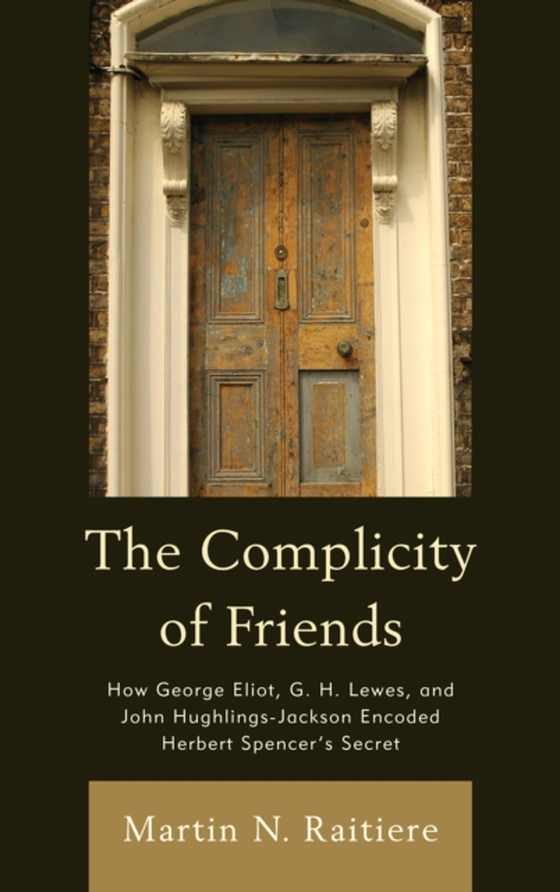 Complicity of Friends (e-bog) af Raitiere, Martin