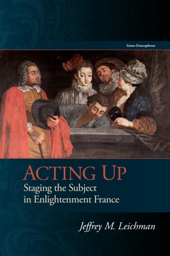 Acting Up (e-bog) af Leichman, Jeffrey M.