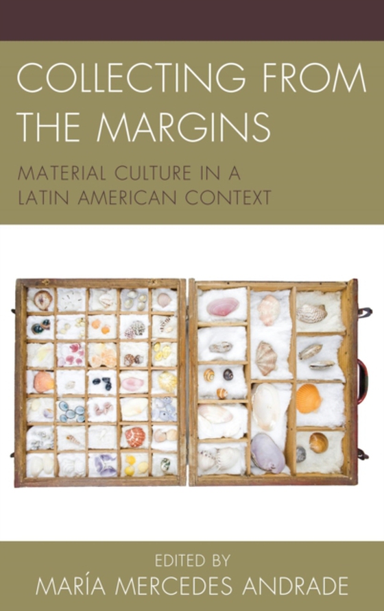 Collecting from the Margins (e-bog) af Andrade, Maria Mercedes