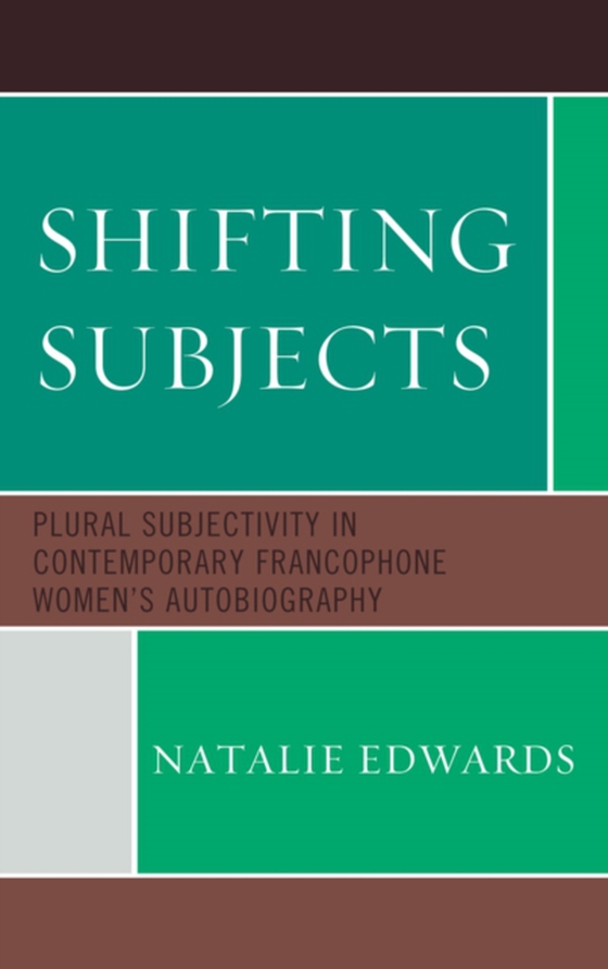 Shifting Subjects (e-bog) af Edwards, Natalie
