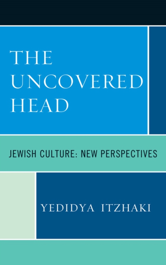Uncovered Head (e-bog) af Itzhaki, Yedidya