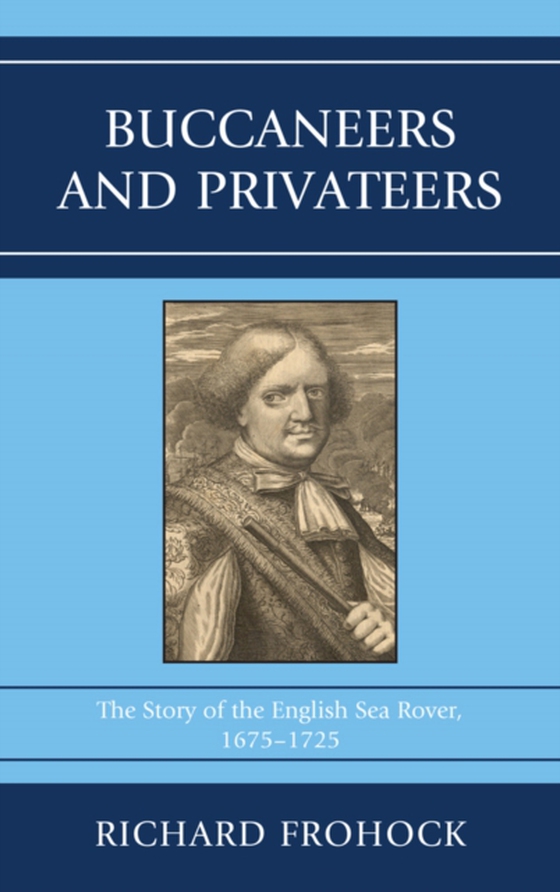 Buccaneers and Privateers (e-bog) af Frohock, Richard