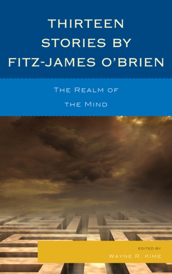 Thirteen Stories by Fitz-James O'Brien (e-bog) af Kime, Wayne R.