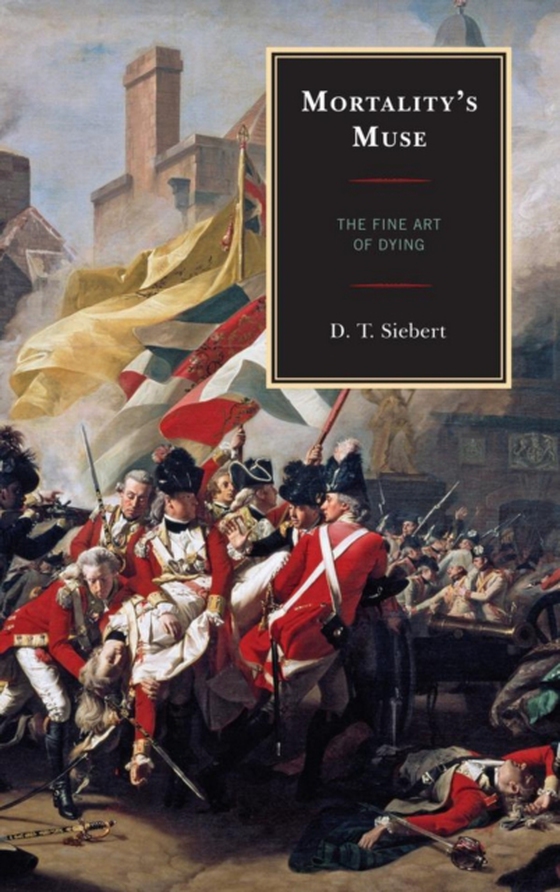 Mortality's Muse (e-bog) af Siebert, D. T.