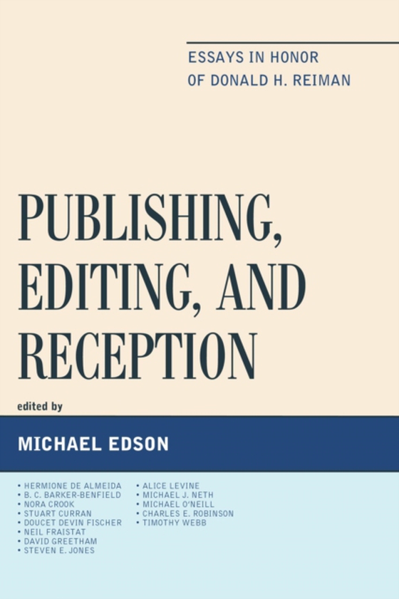 Publishing, Editing, and Reception (e-bog) af -