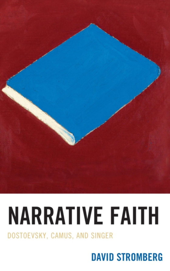 Narrative Faith (e-bog) af Stromberg, David