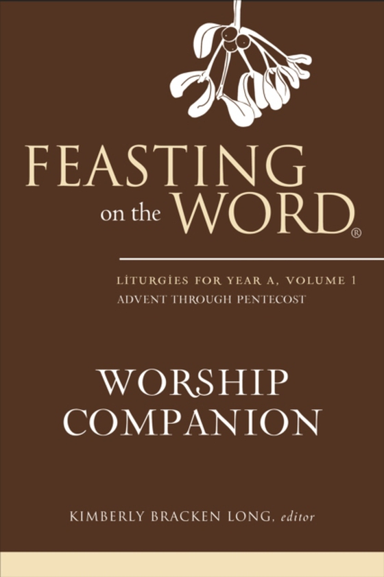 Feasting on the Word Worship Companion (e-bog) af -