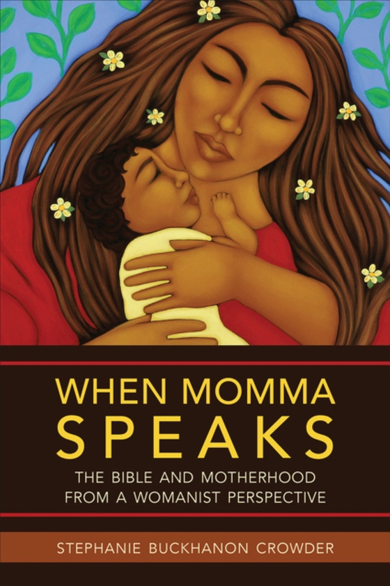 When Momma Speaks (e-bog) af Crowder, Stephanie Buckhanon