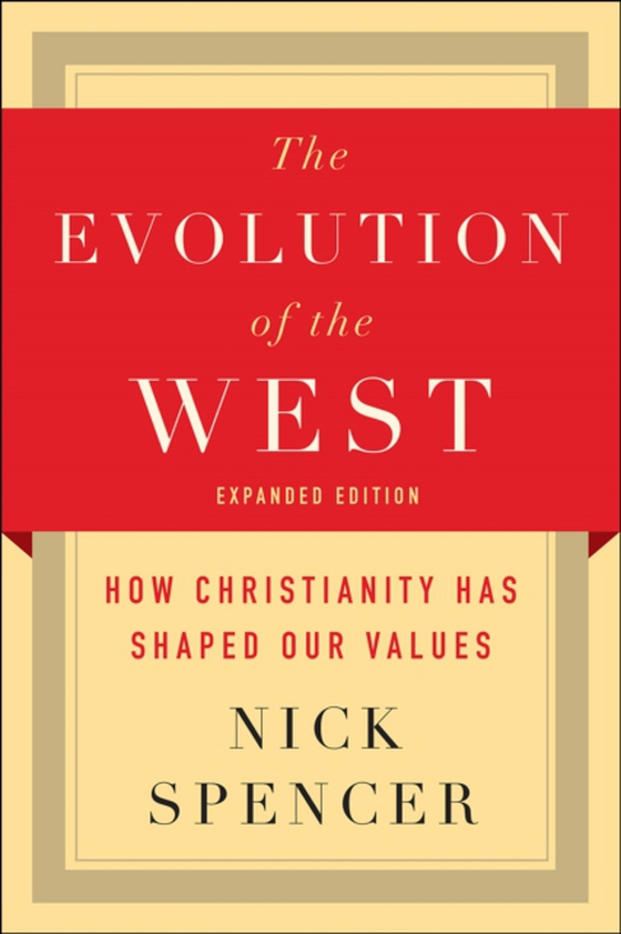 Evolution of the West (e-bog) af Spencer, Nick