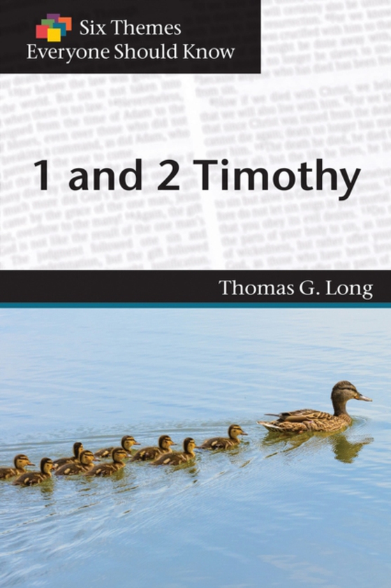 Six Themes in 1 & 2 Timothy Everyone Should Know (e-bog) af Stimson, Eva