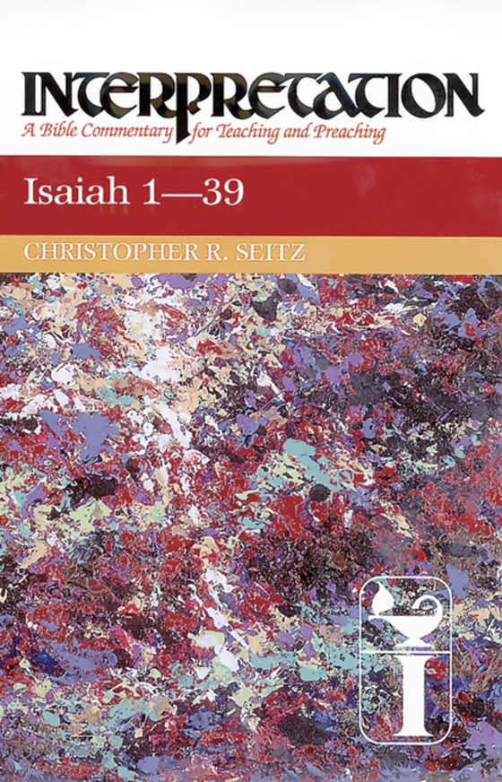 Isaiah 1-39 (e-bog) af Seitz, Christopher R.