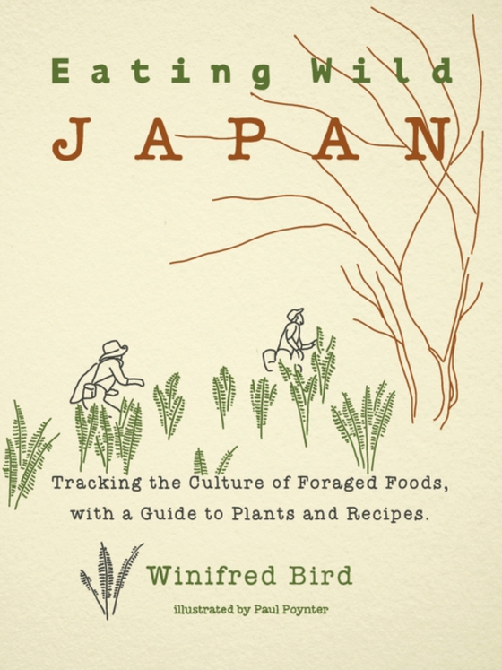 Eating Wild Japan (e-bog) af Bird, Winifred