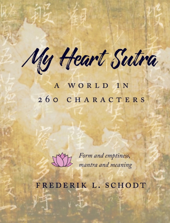 My Heart Sutra (e-bog) af Schodt, Frederik L.