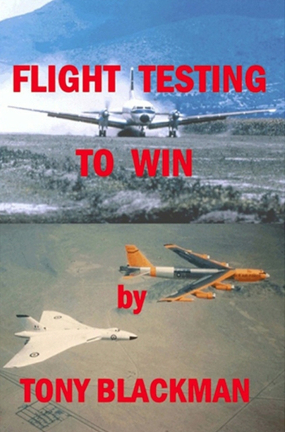 Flight Testing to Win