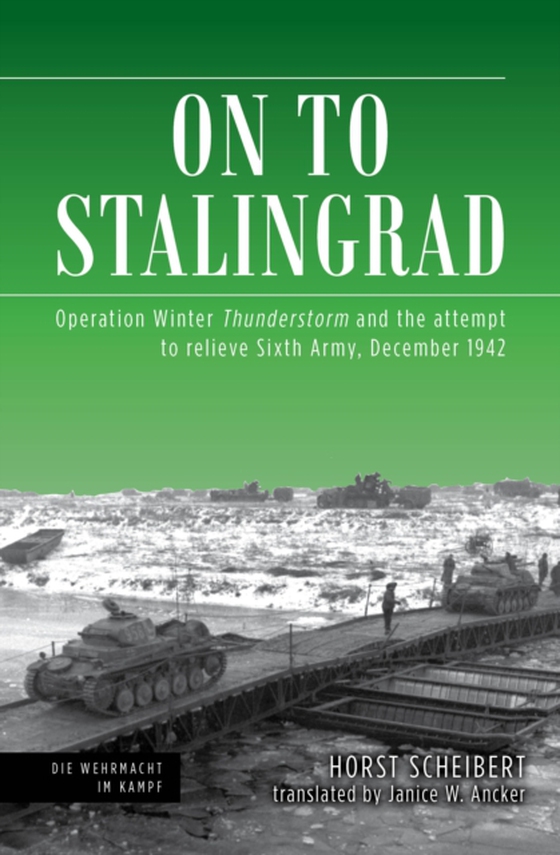 On to Stalingrad (e-bog) af Scheibert, Horst