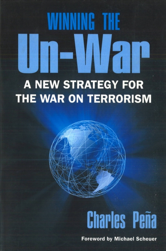 Winning the Un-War (e-bog) af Pena, Charles