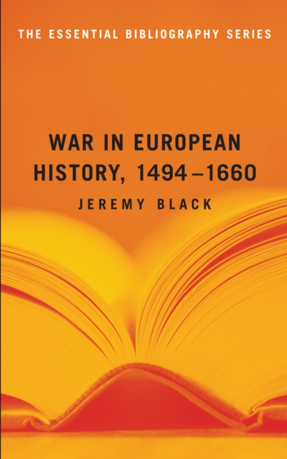 War in European History, 1494-1660 (e-bog) af Black, Jeremy