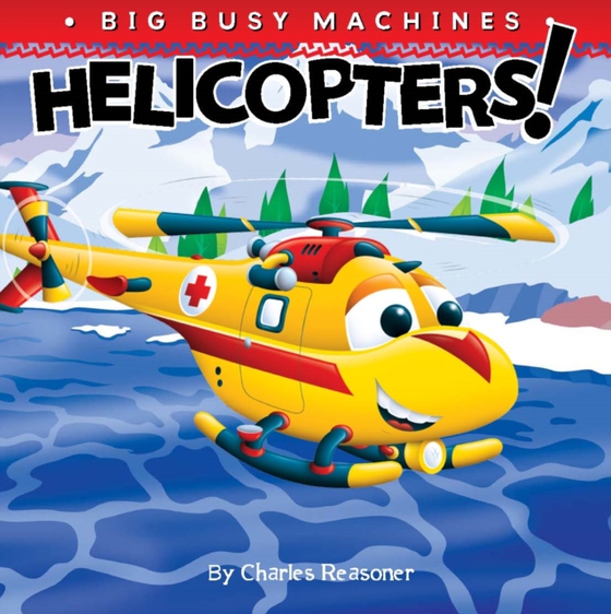 Helicopters! (e-bog) af Reasoner, Charles