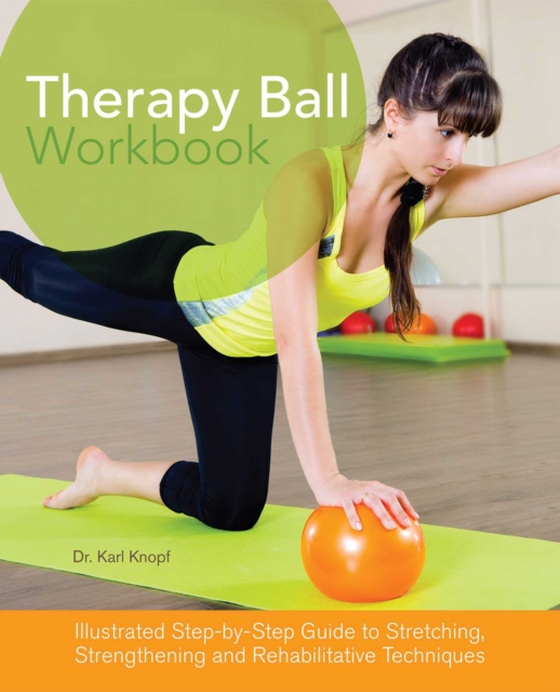 Therapy Ball Workbook (e-bog) af Knopf, Karl