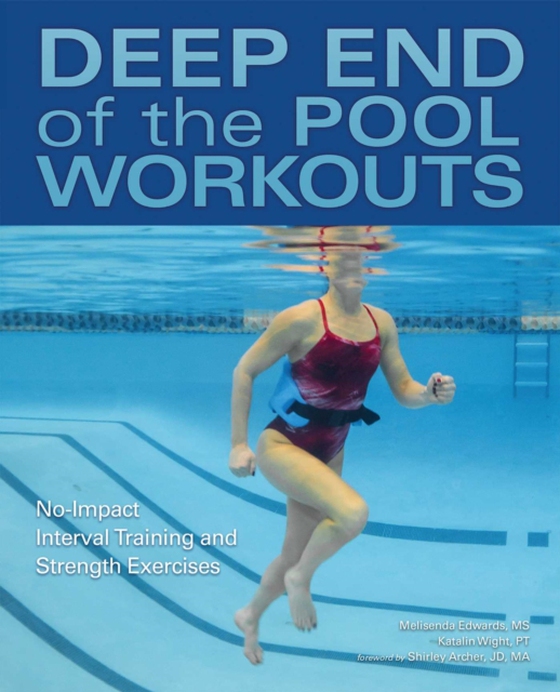 Deep End of the Pool Workouts (e-bog) af Wight, Katalin