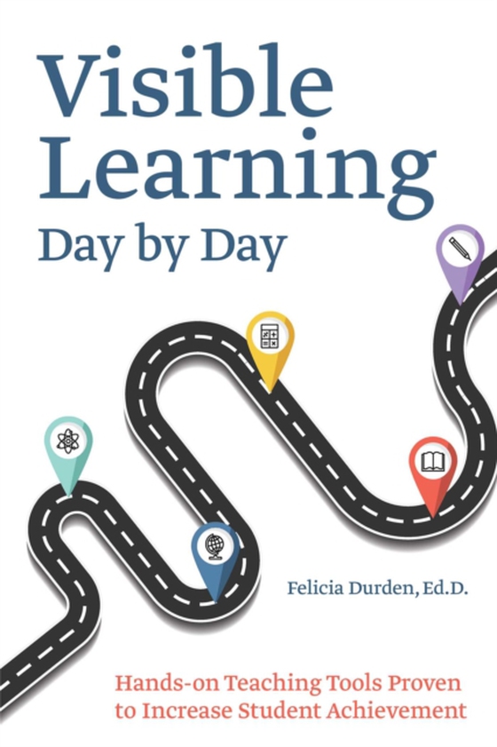 Visible Learning Day by Day (e-bog) af Durden, Felicia