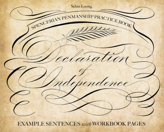 Spencerian Penmanship Practice Book: The Declaration of Independence (e-bog) af Loong, Schin