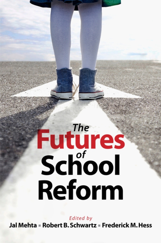 Futures of School Reform (e-bog) af -