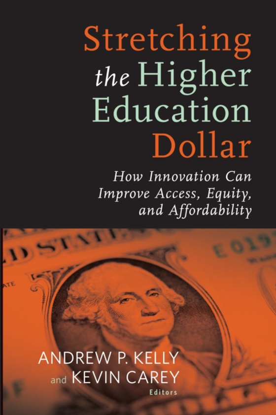 Stretching the Higher Education Dollar (e-bog) af -