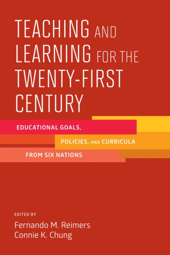 Teaching and Learning for the Twenty-First Century (e-bog) af -