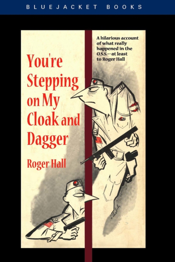 You're Stepping on My Cloak and Dagger (e-bog) af Hall, Roger