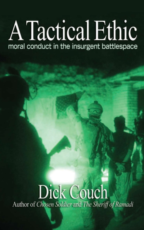 Tactical Ethic (e-bog) af Couch, Dick R