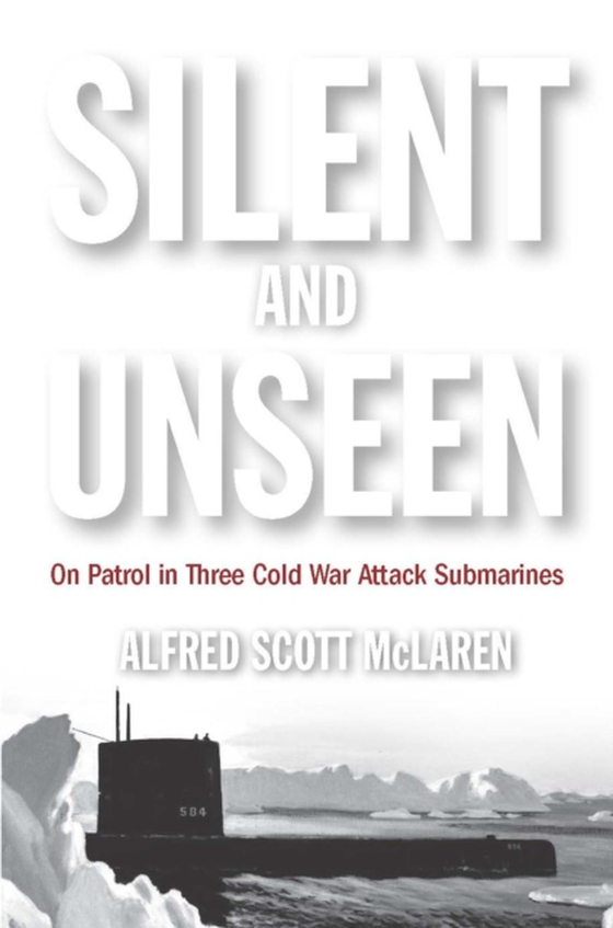 Silent and Unseen (e-bog) af McLaren, Alfred Scott