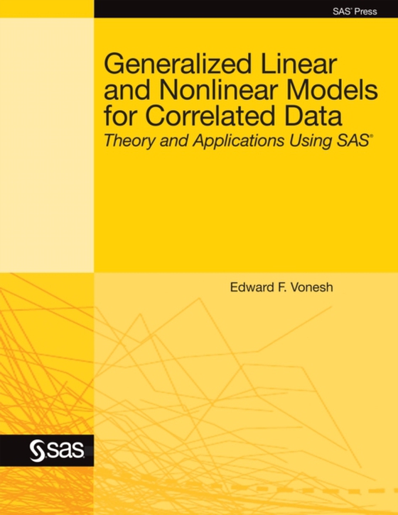 Generalized Linear and Nonlinear Models for Correlated Data (e-bog) af Vonesh, Edward F.